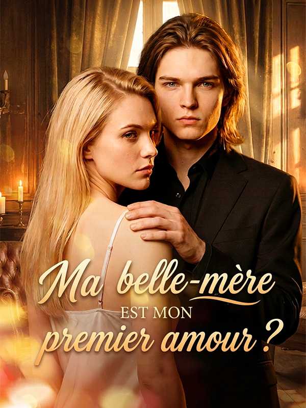 Ma belle-mère est mon premier amour ?