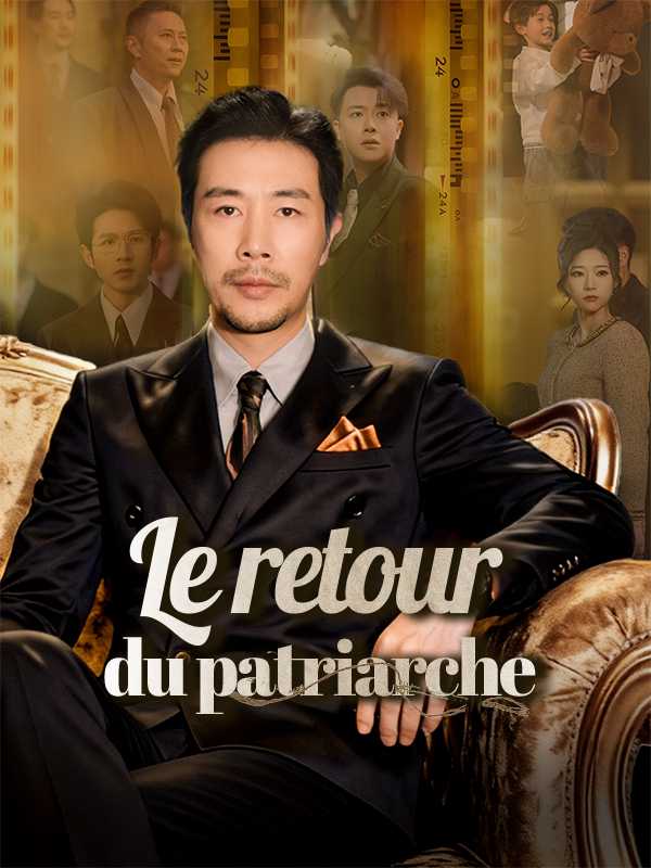 Le retour du patriarche