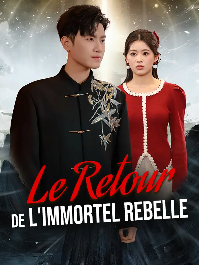 Le Retour de l'Immortel Rebelle