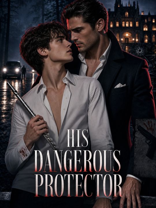 His Dangerous Protector