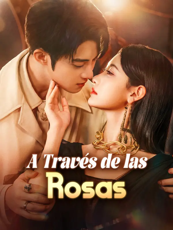 A Través de las Rosas(Doblado)