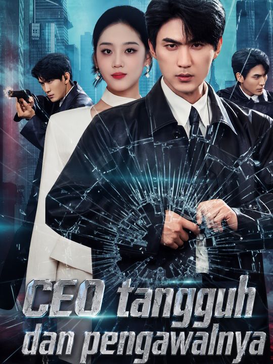 CEO tangguh dan pengawalnya