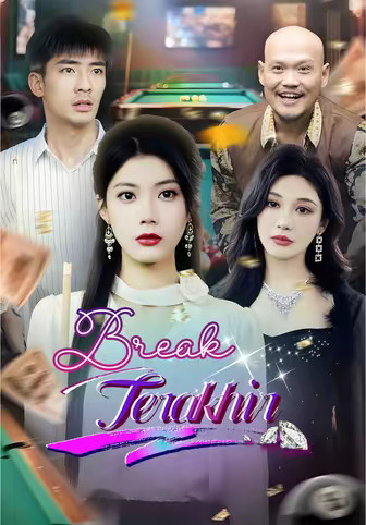 Break Terakhir