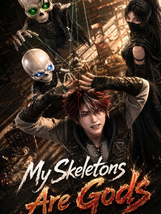 My Skeletons Are Gods
