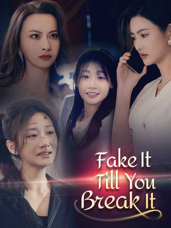 Fake It Till You Break It