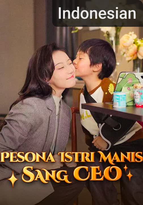 Pesona Istri Manis Sang CEO (Sulih Suara) [Indonesian] (2025)