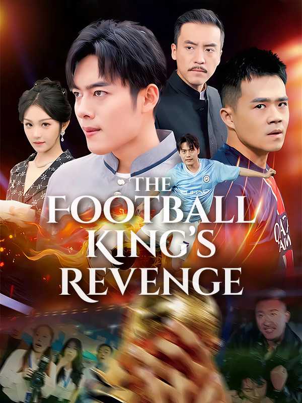 The Football King's Revenge