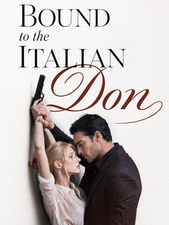 Bound To The Italian Don