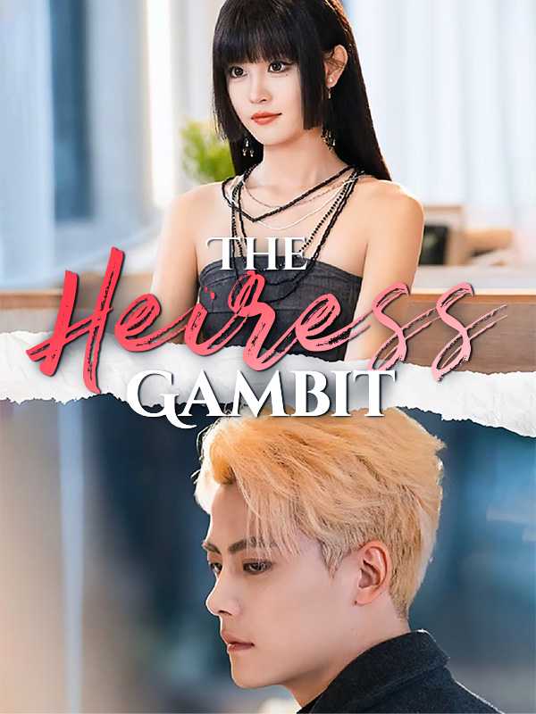 The Heiress Gambit