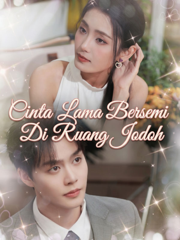 Cinta Lama Bersemi Di Ruang Jodoh