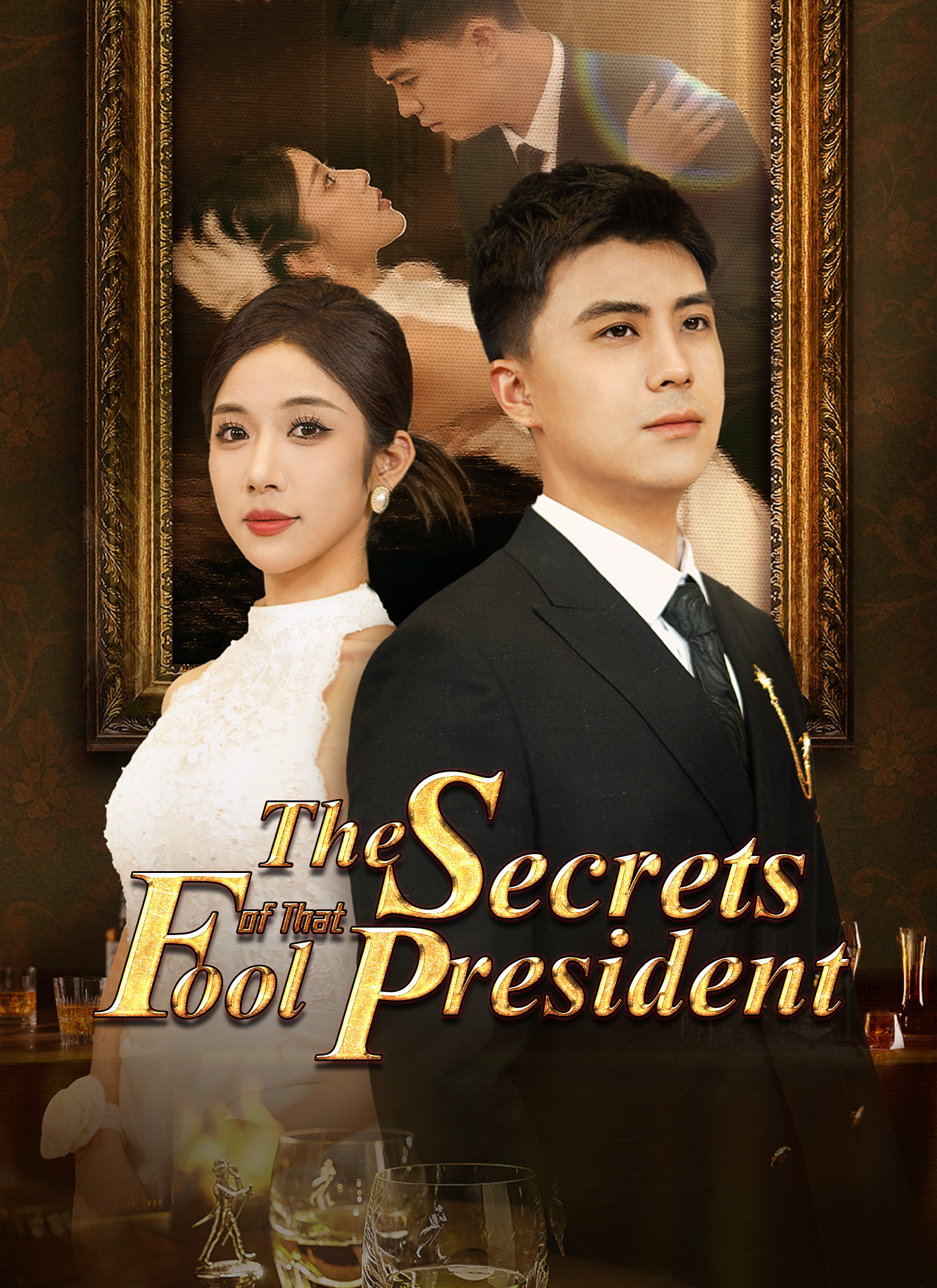 The Secrets of That Fool President