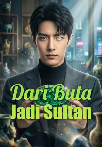 Dari Buta Jadi Sultan