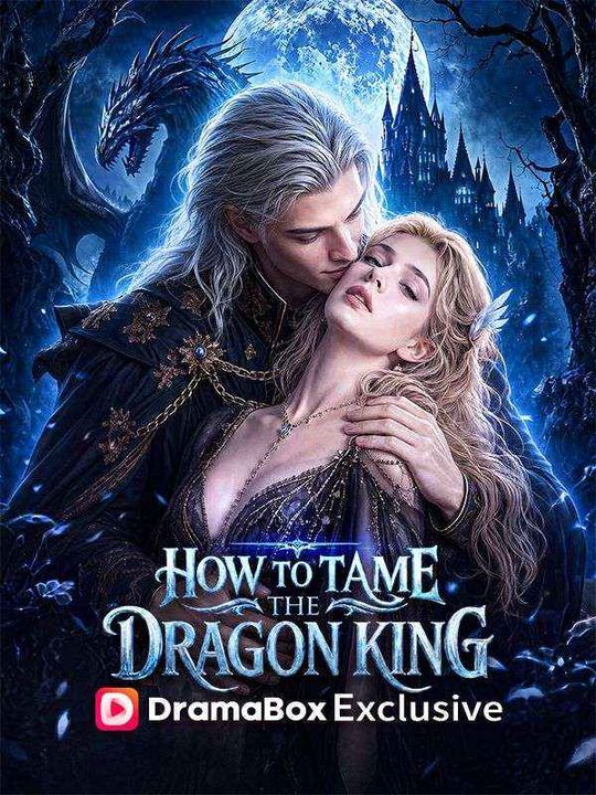 Tame the Dragon King