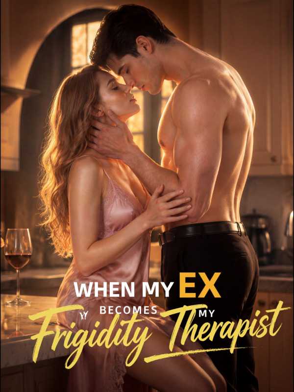 When My Ex Becomes My Frigidity Therapist