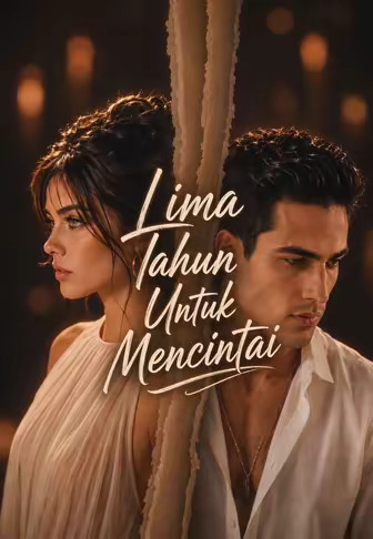 Lima Tahun Untuk Mencintai