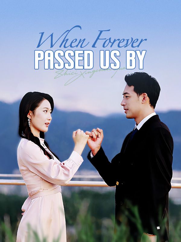 When Forever Passed Us By (2024)