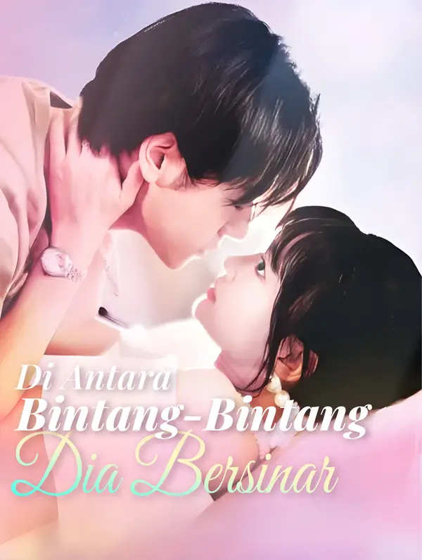 Di Antara Bintang-Bintang, Dia Bersinar