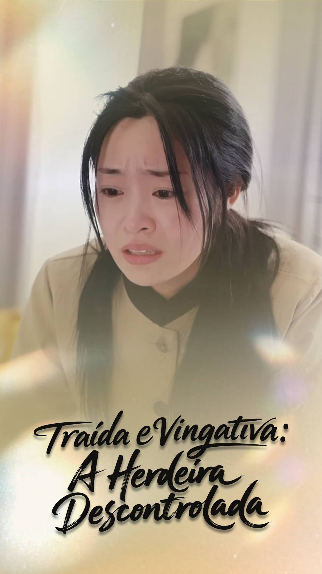 Traída e Vingativa: A Herdeira Descontrolada