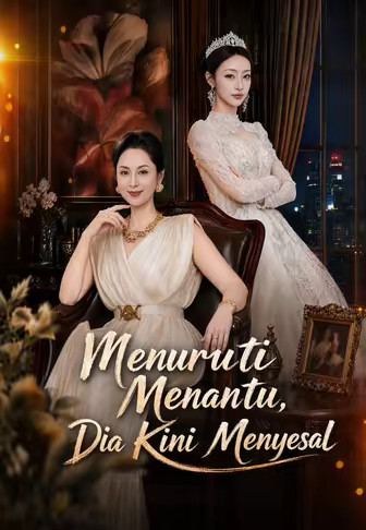 Menuruti Menantu, Dia Kini Menyesal