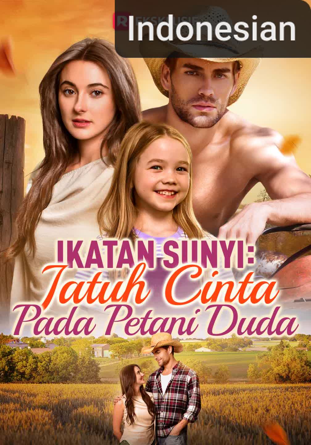 [Versi Dub] Ikatan Sunyi: Jatuh Cinta pada Petani Duda [Indonesian]