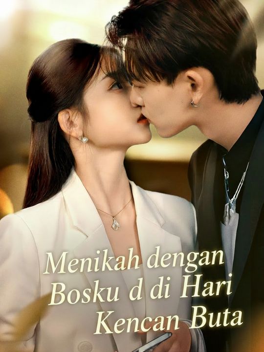 Menikah dengan Bosku di Hari Kencan Buta