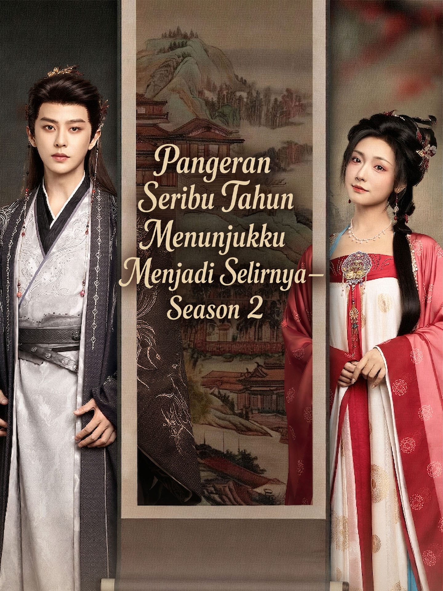 Pangeran Seribu Tahun Menunjukku Menjadi Selirnya—Season 2
