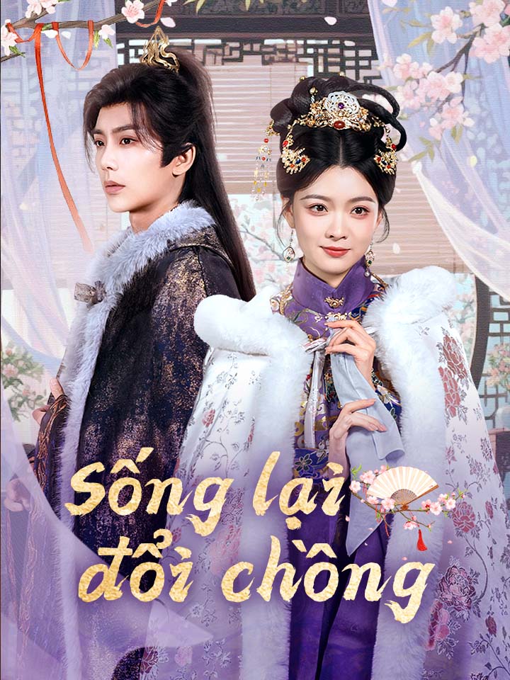 Sống lại đổi chồng