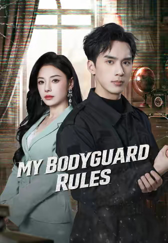 My Bodyguard Rules
