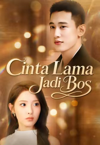 (Dub)Cinta Lama Jadi Bos