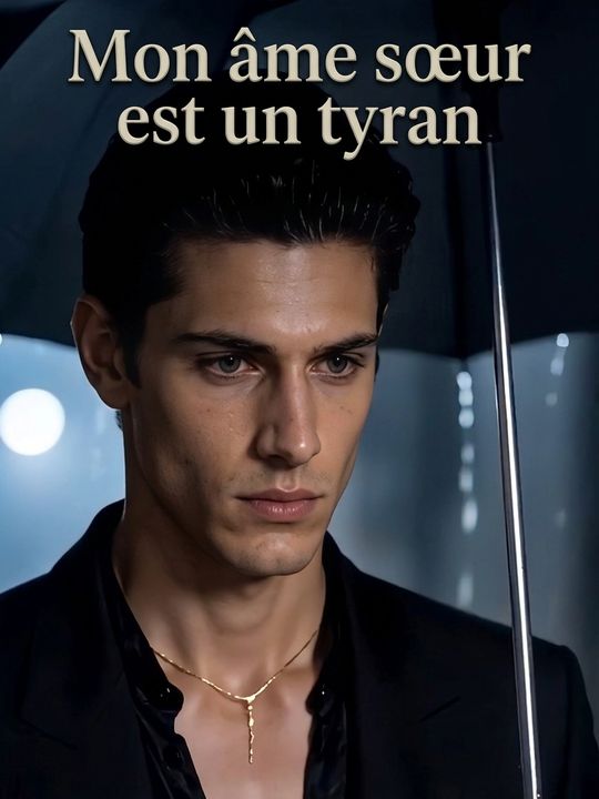 Mon âme sœur est un tyran