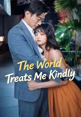 (English-dubbed) The World Treats Me Kindly
