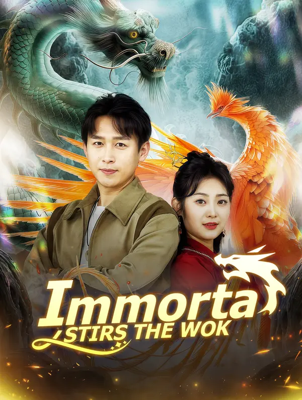 Immortal Stirs the Wok(Dubbed)