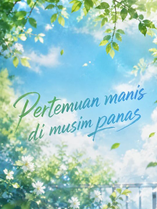 Pertemuan manis di musim panas