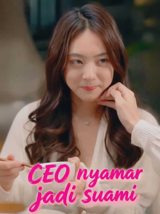 CEO nyamar jadi suami