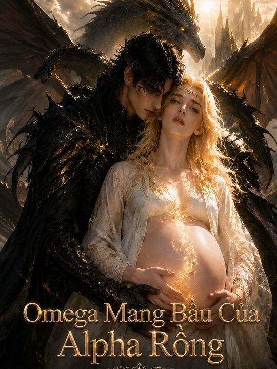 Omega Mang Bầu Của Alpha Rồng
