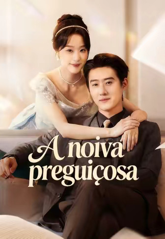 A noiva preguiçosa