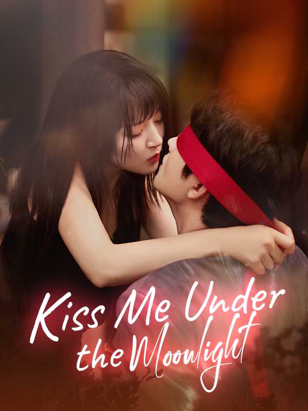 Kiss Me Under the Moonlight