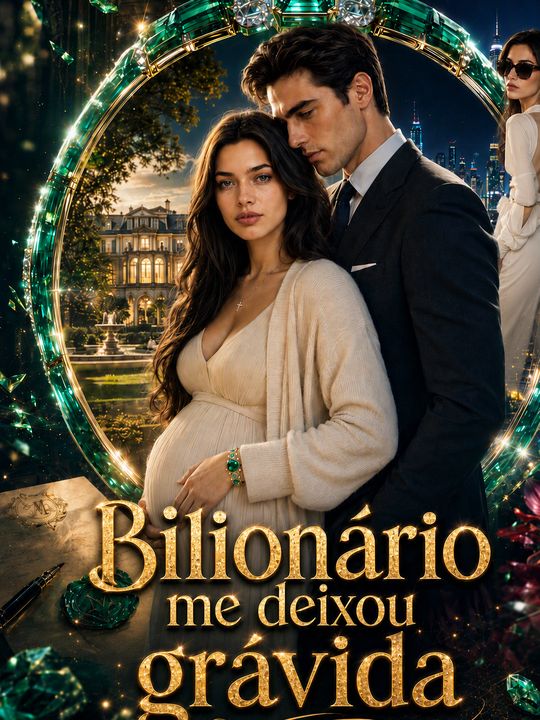 Bilionário me deixou grávida