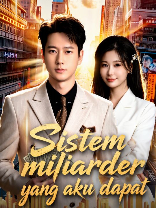 Sistem miliarder yang aku dapat
