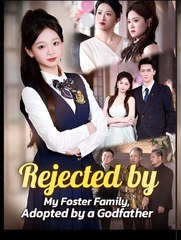 rejected by my foster family (2024)