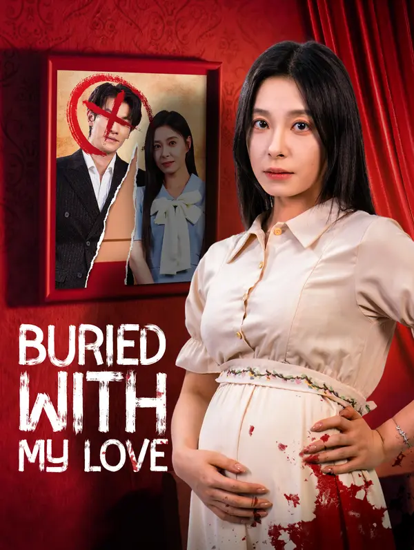 Buried with My Love