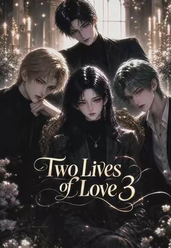 Two Lives of Love 3