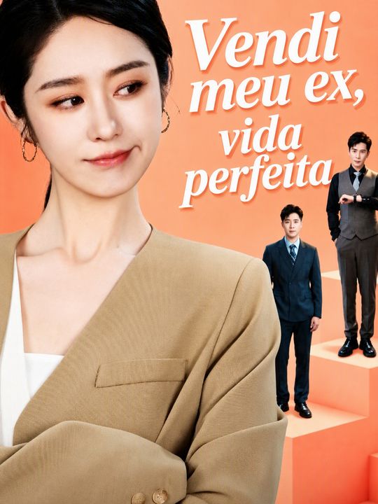 Vendi meu ex, vida perfeita