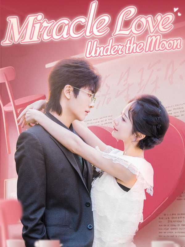 Miracle Love Under the Moon