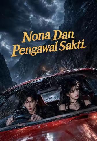 Nona Dan Pengawal Sakti