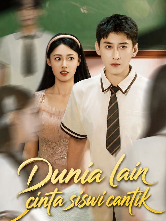 Dunia lain cinta siswi cantik