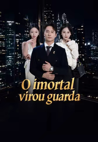 O imortal virou guarda
