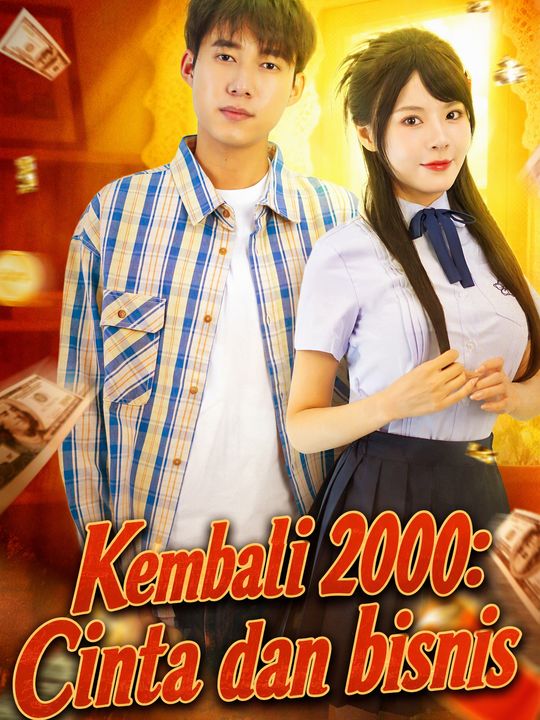 Kembali 2000: Cinta dan bisnis