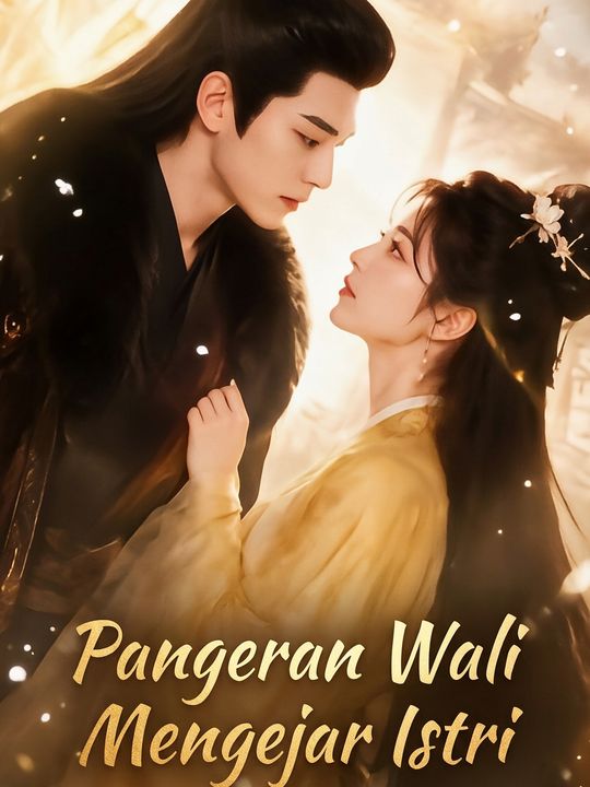Pangeran Wali Mengejar Istri