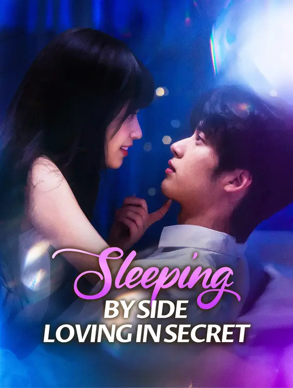 Sleeping by Side, Loving in Secret(Dubbed)